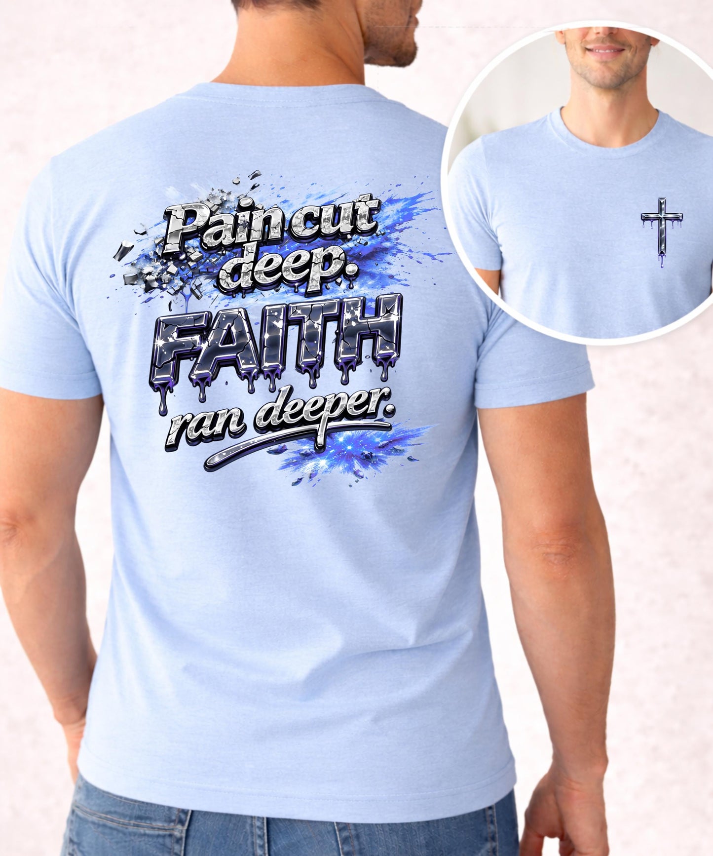 Men's Christian T-Shirt Faith Ran Deeper | Pain Cut Deep Religious Tee for Men |Faith Over Fear | Christian Gift for Him | Bible Quote Shirt