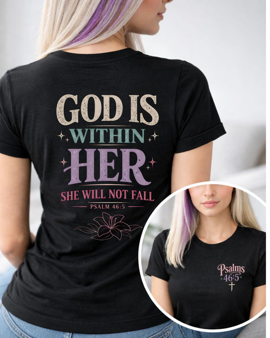 God Is Within Her T-Shirt | Psalms 46:5 Faith Tee