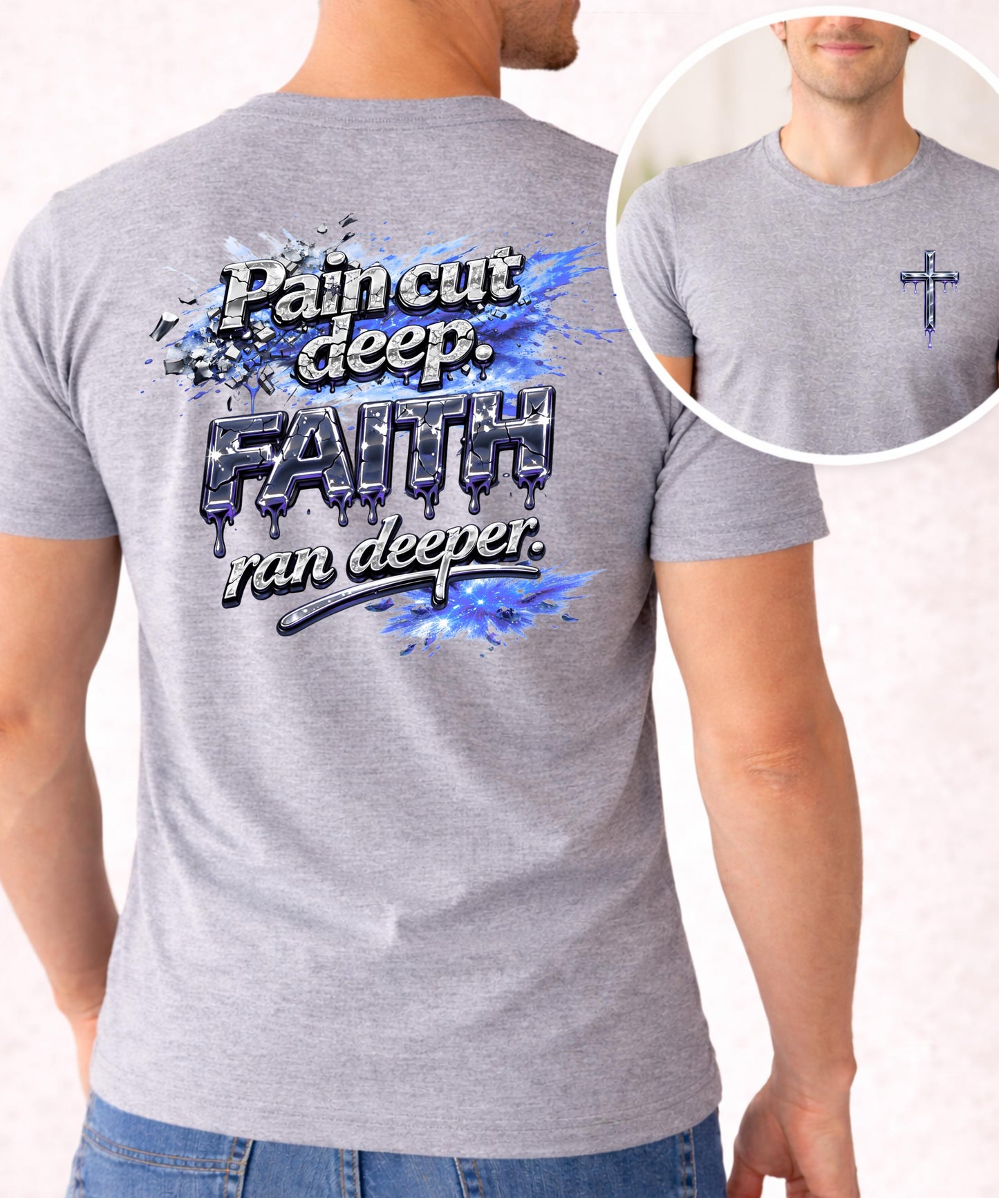 Men's Christian T-Shirt Faith Ran Deeper | Pain Cut Deep Religious Tee for Men |Faith Over Fear | Christian Gift for Him | Bible Quote Shirt